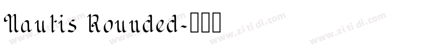 Nautis Rounded字体转换